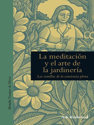 cover image of La meditación y el arte de la jardinería
